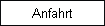 Anfahrt